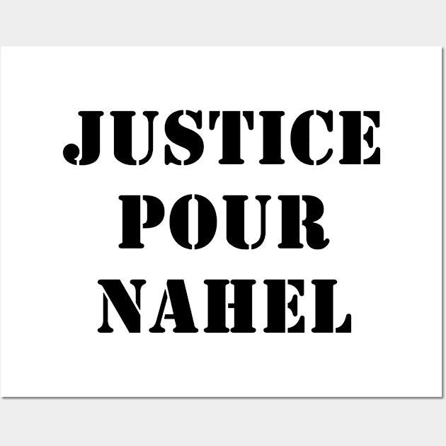 Justice Pour Nahel Wall Art by valentinahramov